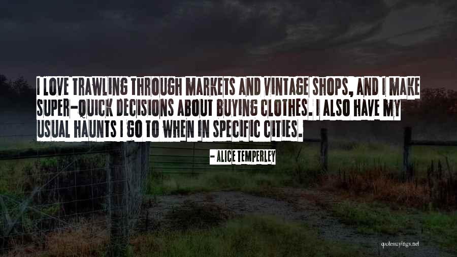 Alice Temperley Quotes 166149 Alice Temperley Quotes 166149