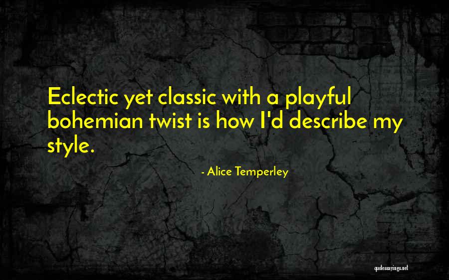 Alice Temperley Quotes 1797442 Alice Temperley Quotes 1797442