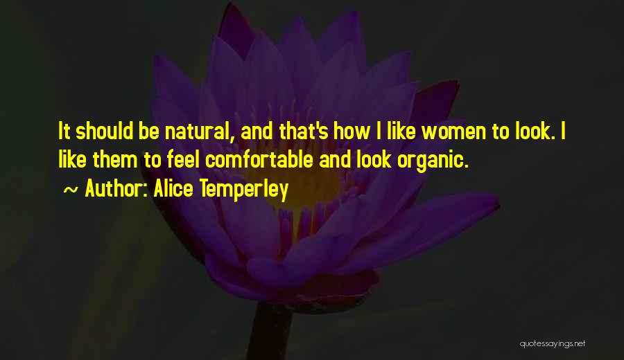 Alice Temperley Quotes 188586
