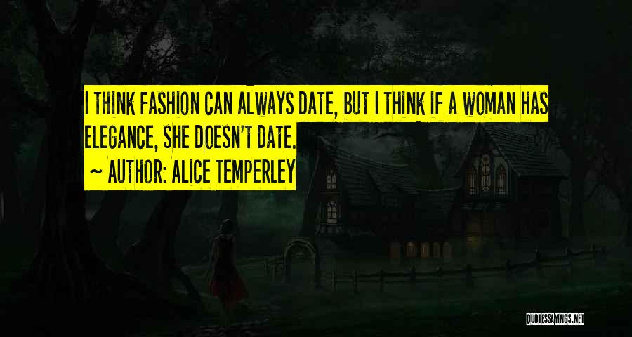 Alice Temperley Quotes 2023996