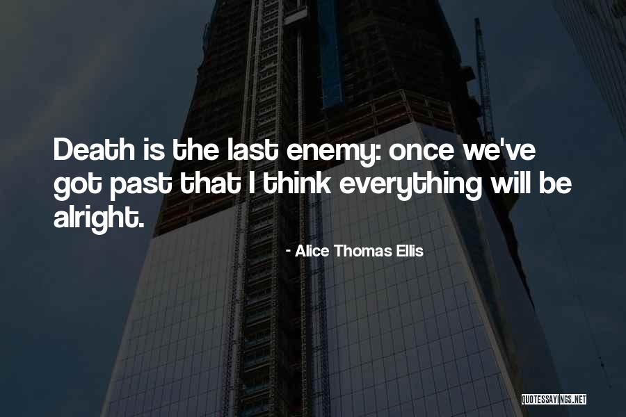 Alice Thomas Ellis Quotes 252256 Alice Thomas Ellis Quotes 252256