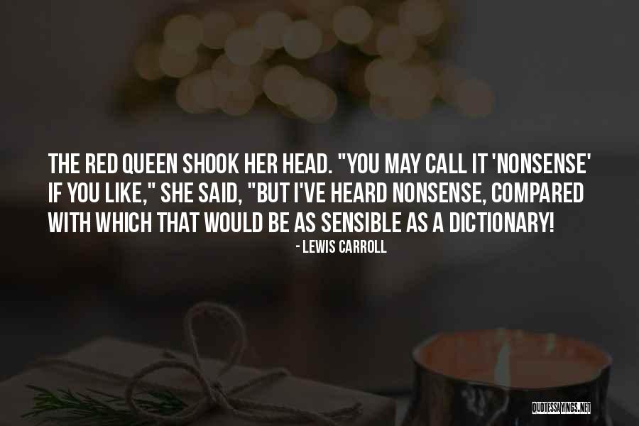 Alice Through The Looking Glass Quotes By Lewis Carroll