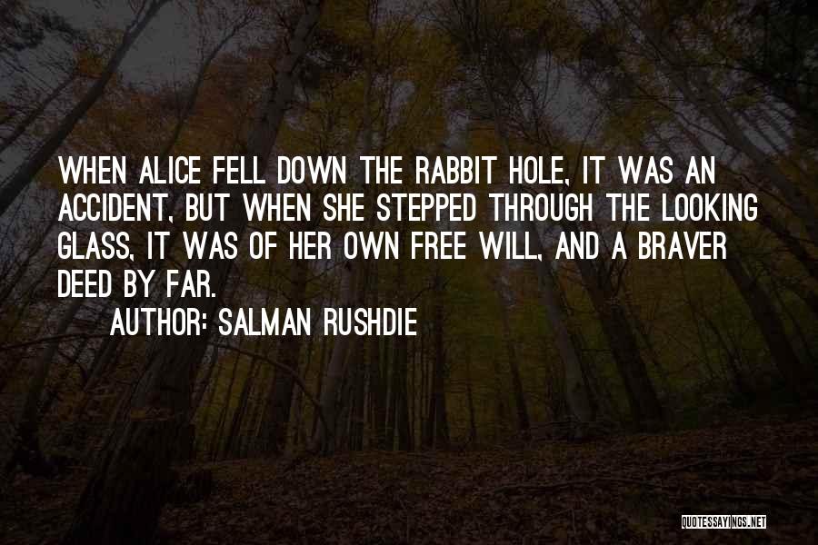 Alice Through The Looking Glass Quotes By Salman Rushdie