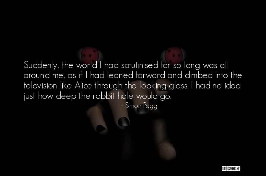 Alice Through The Looking Glass Quotes By Simon Pegg