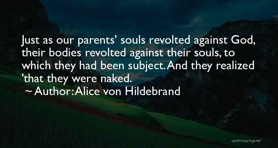 Alice Von Hildebrand Quotes 1579415