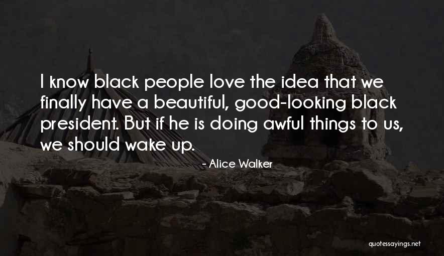 Alice Walker Quotes 550062