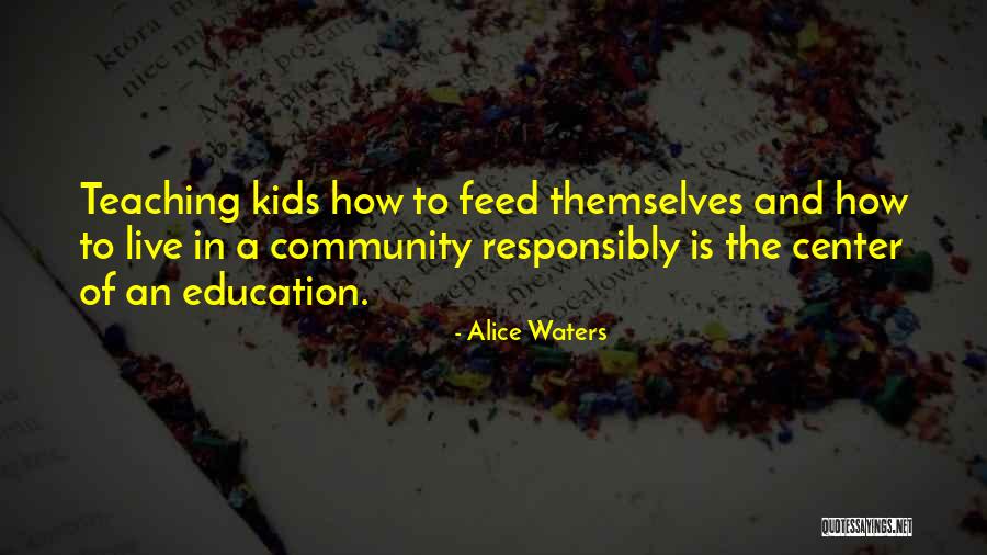 Alice Waters Quotes 1066344