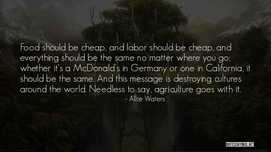 Alice Waters Quotes 1286145 Alice Waters Quotes 1286145