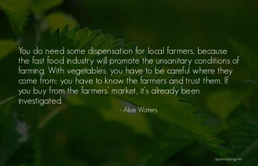 Alice Waters Quotes 1499791