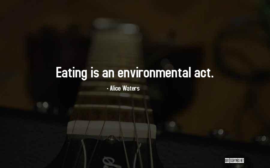 Alice Waters Quotes 1546371 Alice Waters Quotes 1546371