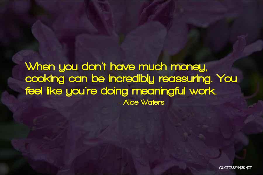 Alice Waters Quotes 1560056 Alice Waters Quotes 1560056