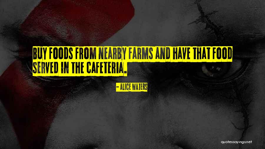 Alice Waters Quotes 1609488 Alice Waters Quotes 1609488