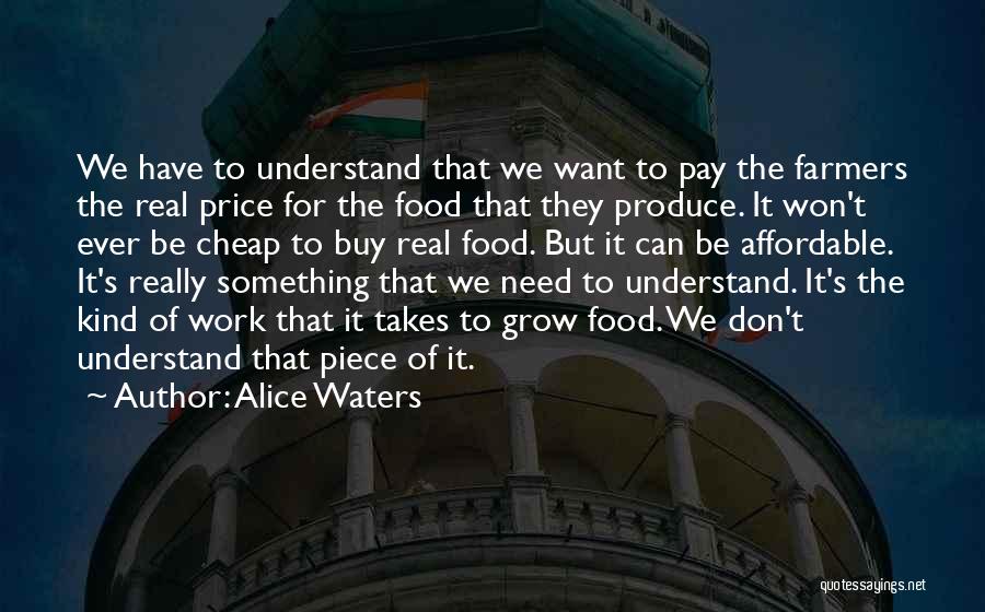 Alice Waters Quotes 166003