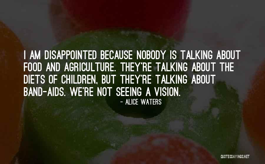 Alice Waters Quotes 1731165