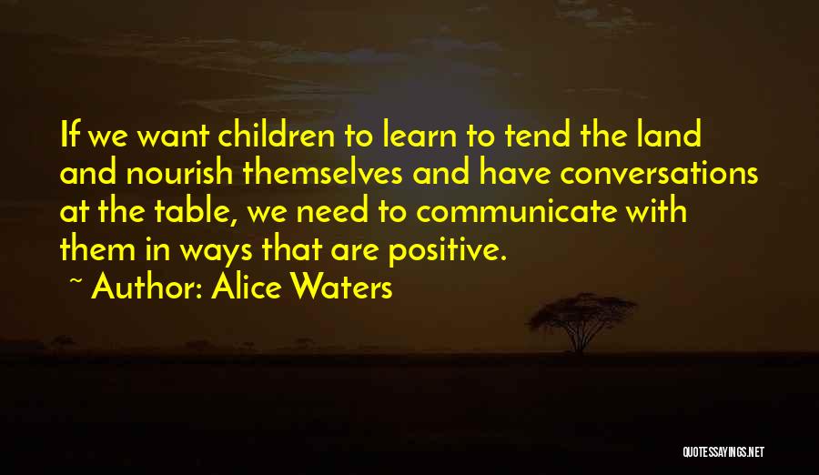 Alice Waters Quotes 179734