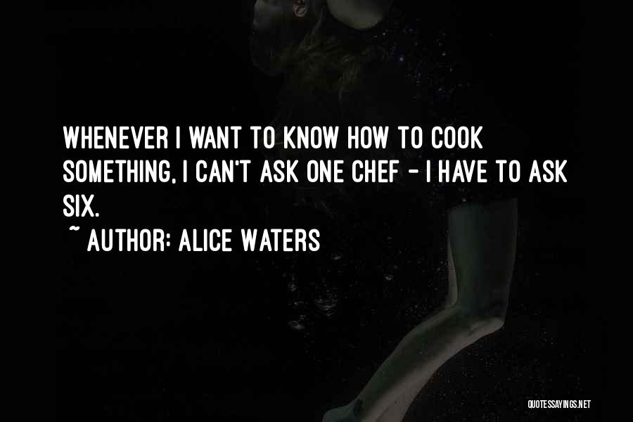 Alice Waters Quotes 2024535