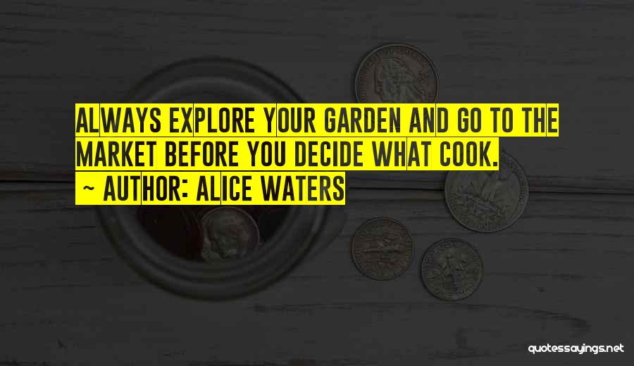 Alice Waters Quotes 209762
