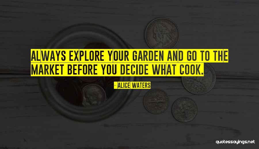 Alice Waters Quotes 209762