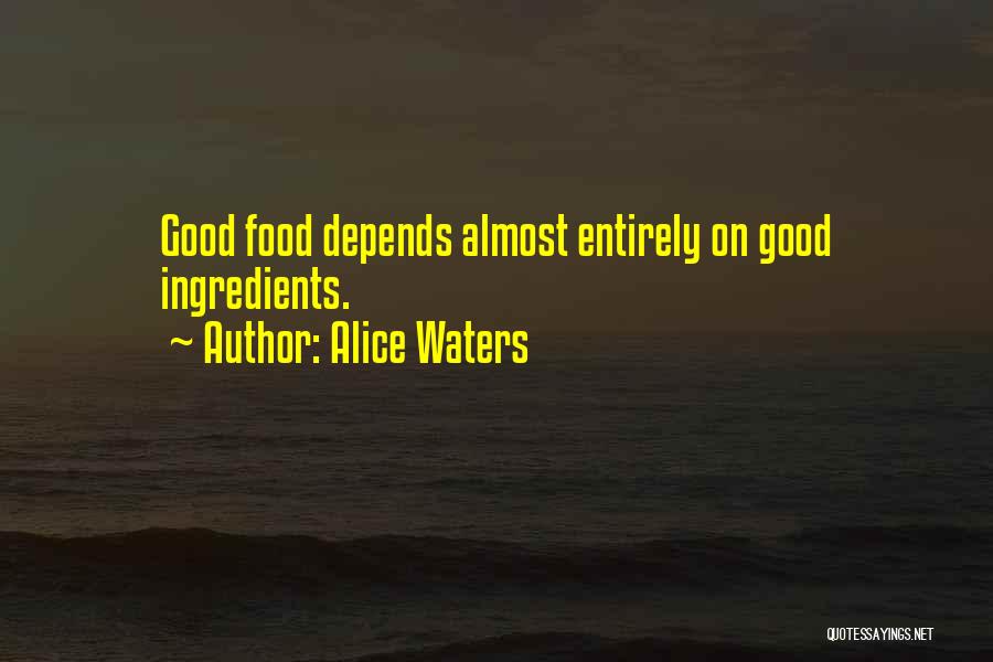 Alice Waters Quotes 2238948