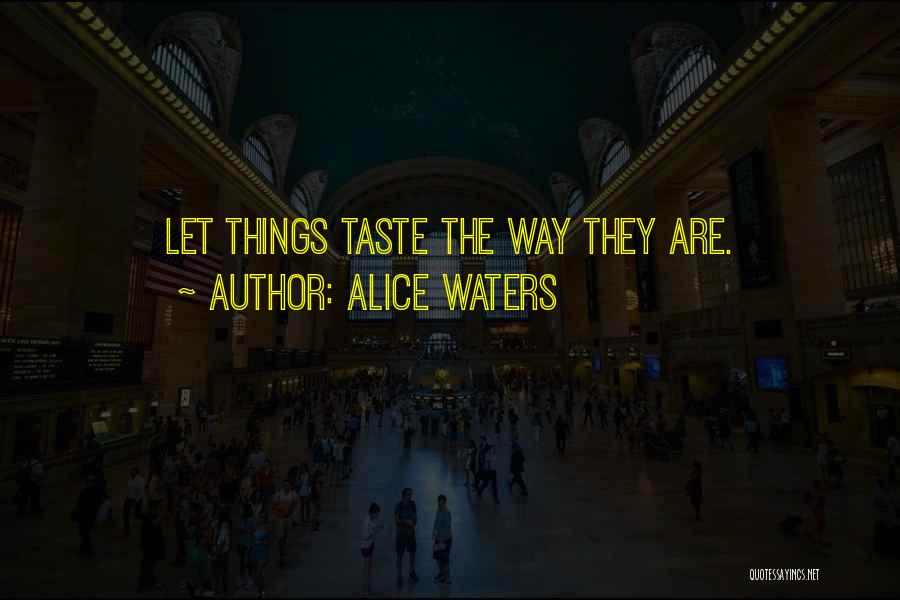 Alice Waters Quotes 296268