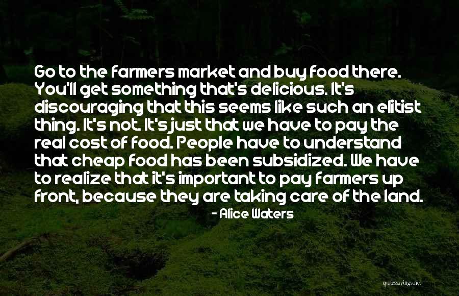 Alice Waters Quotes 411653 Alice Waters Quotes 411653