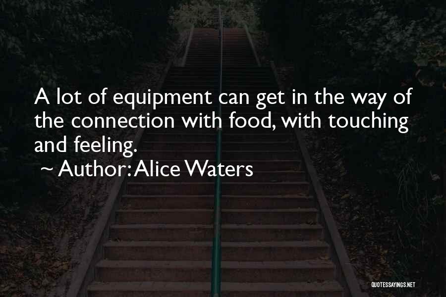 Alice Waters Quotes 740235