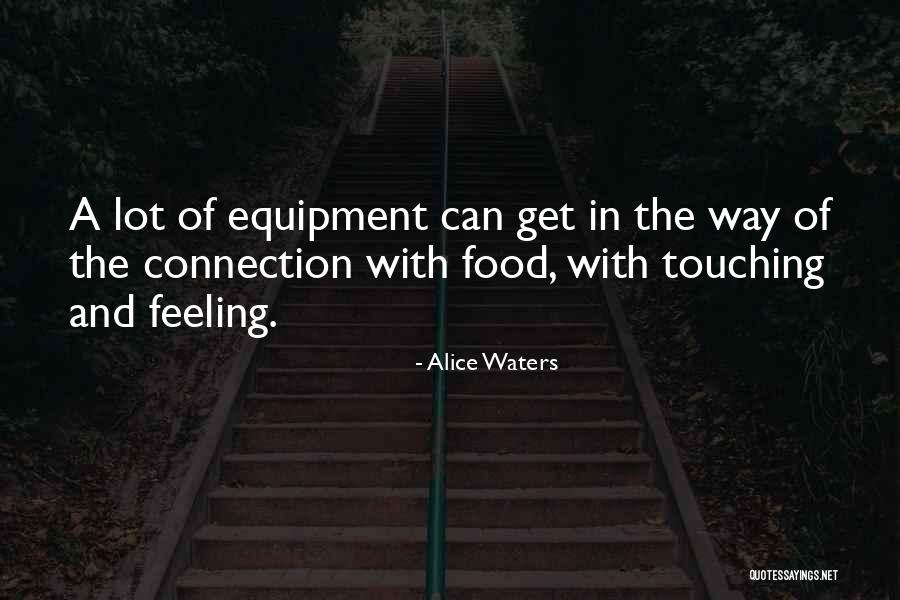 Alice Waters Quotes 740235 Alice Waters Quotes 740235