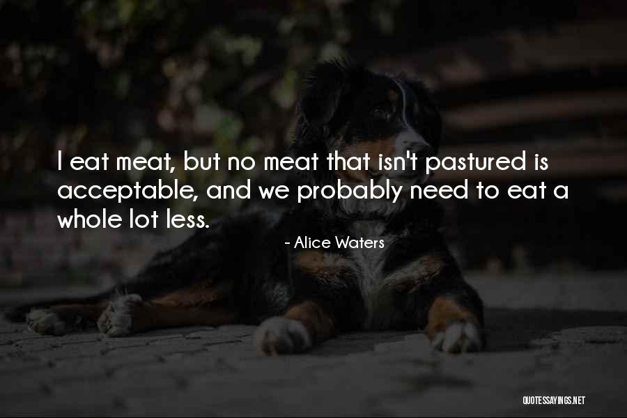 Alice Waters Quotes 840565