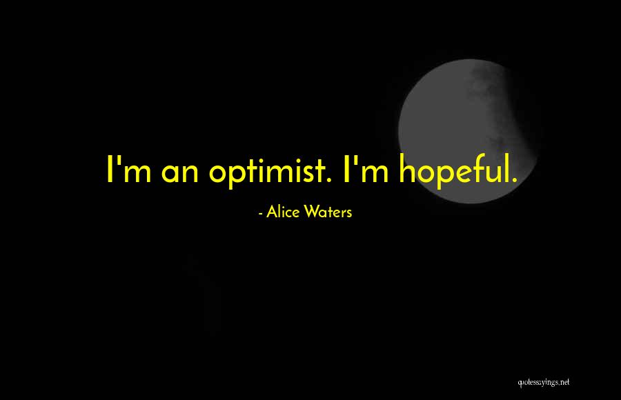 Alice Waters Quotes 920976 Alice Waters Quotes 920976