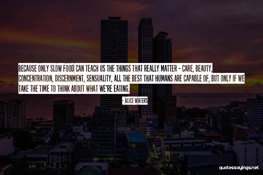 Alice Waters Quotes 991295 Alice Waters Quotes 991295
