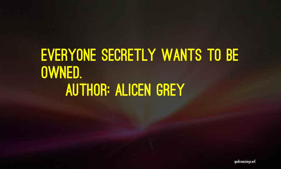 Alicen Grey Quotes 560161