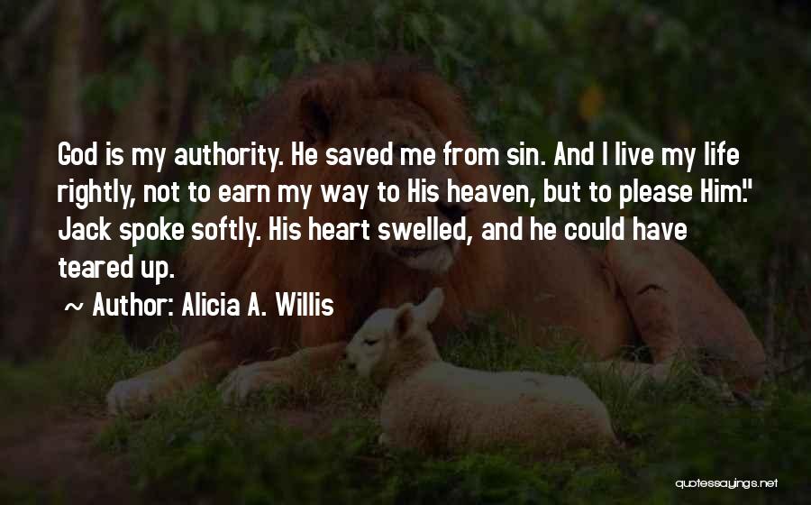 Alicia A. Willis Quotes 1748281