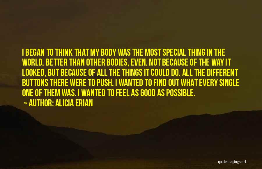 Alicia Erian Quotes 1618518