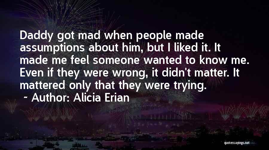 Alicia Erian Quotes 1745741