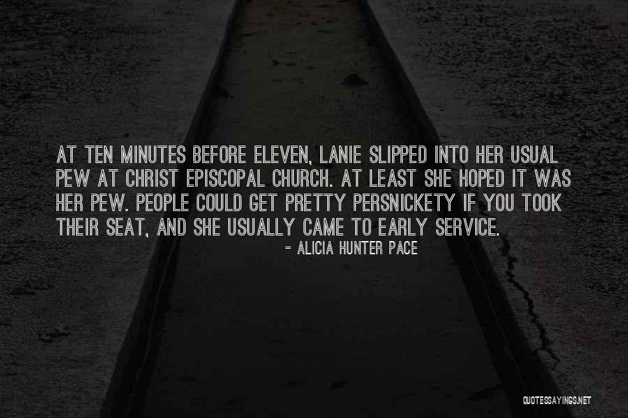 Alicia Hunter Pace Quotes 2031308