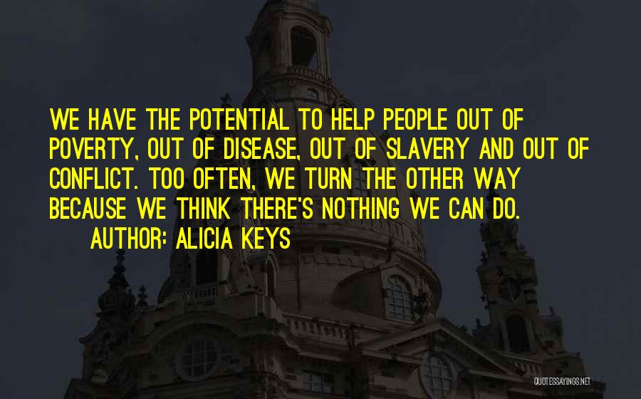 Alicia Keys No One Quotes By Alicia Keys