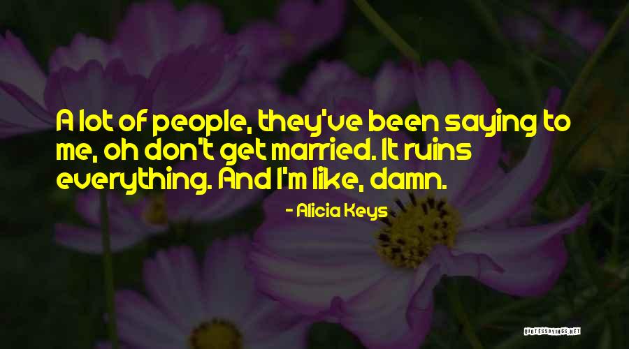 Alicia Keys Quotes 1576119