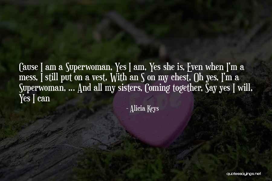 Alicia Keys Quotes 1645554