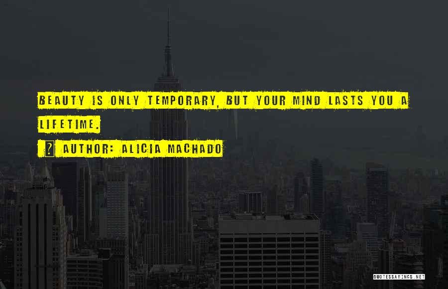 Alicia Machado Quotes 1906872