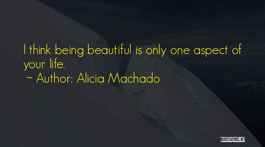 Alicia Machado Quotes 2143228