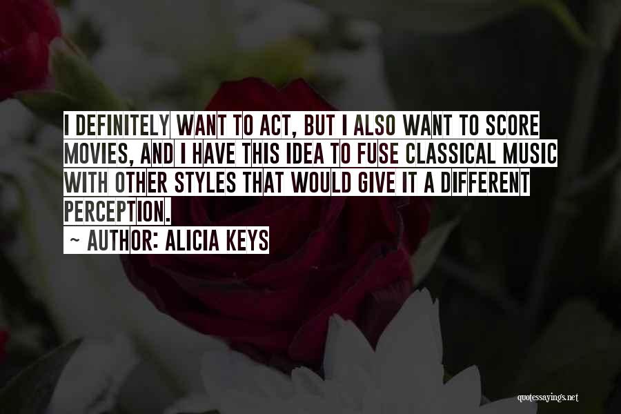 Alicia Quotes By Alicia Keys