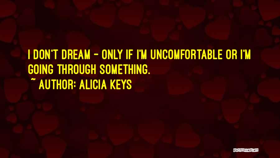 Alicia Quotes By Alicia Keys