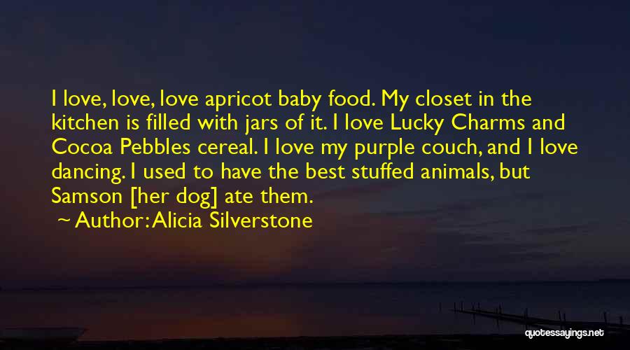 Alicia Quotes By Alicia Silverstone