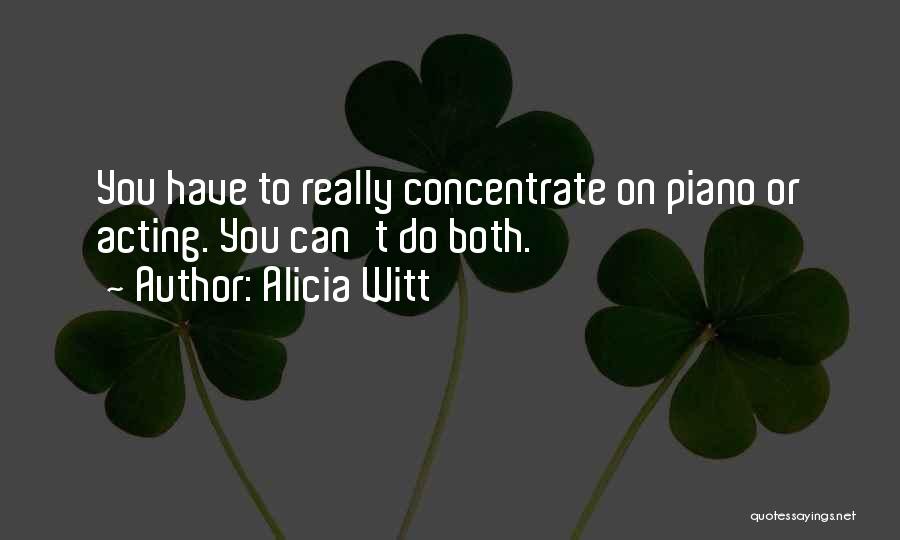 Alicia Quotes By Alicia Witt