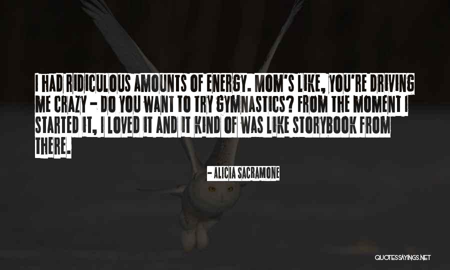 Alicia Sacramone Quotes 568199 Alicia Sacramone Quotes 568199