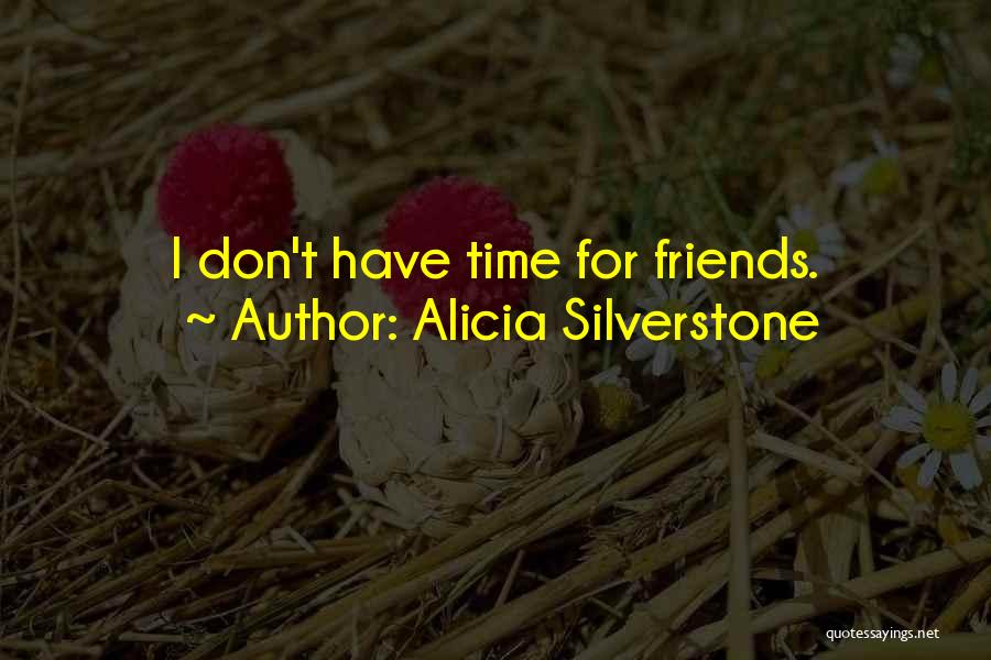 Alicia Silverstone Quotes 1129595