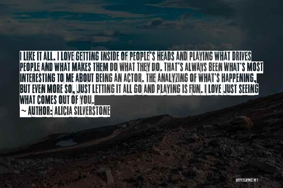 Alicia Silverstone Quotes 1155742
