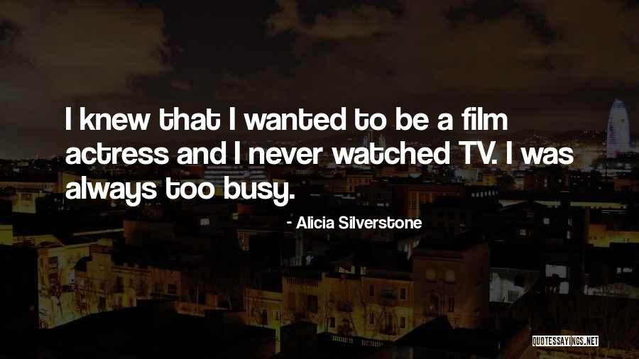 Alicia Silverstone Quotes 1357432