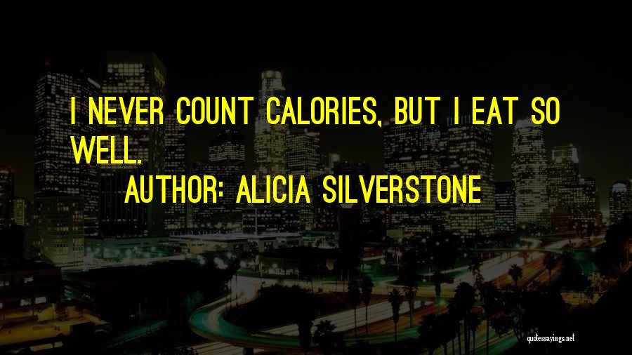 Alicia Silverstone Quotes 2050825