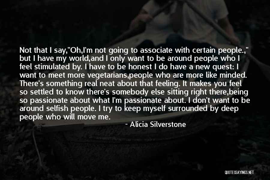Alicia Silverstone Quotes 307472 Alicia Silverstone Quotes 307472